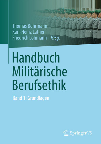 Handbuch Militärische Berufsethik: Band 1: Grundlagen book cover by 