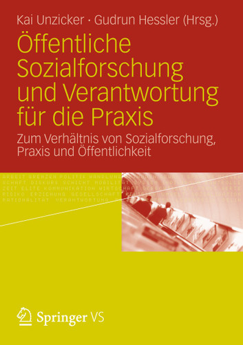 Öffentliche Sozialforschung und Verantwortung für die Praxis: Zum Verhältnis von Sozialforschung, Praxis und Öffentlichkeit book cover by 