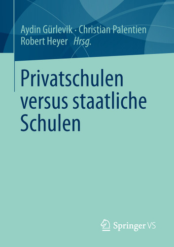 Privatschulen versus staatliche Schulen book cover by 