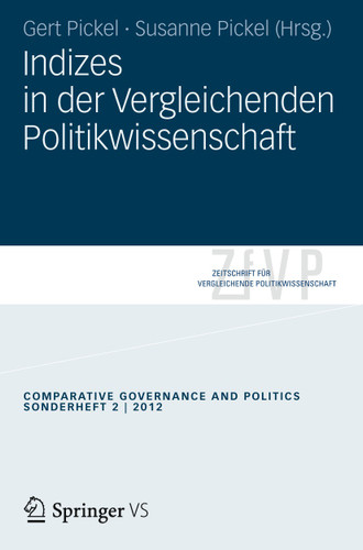 Indizes in der vergleichenden Politikwissenschaft (Zeitschrift für Vergleichende Politikwissenschaft – Sonderhefte) book cover by 