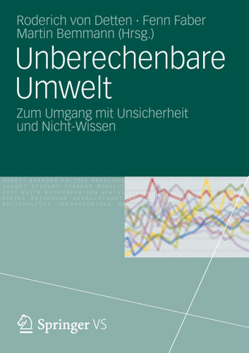 Unberechenbare Umwelt: Zum Umgang mit Unsicherheit und Nicht-Wissen book cover by 