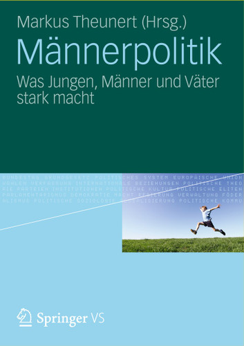 Männerpolitik: Was Jungen, Männer und Väter stark macht book cover by 