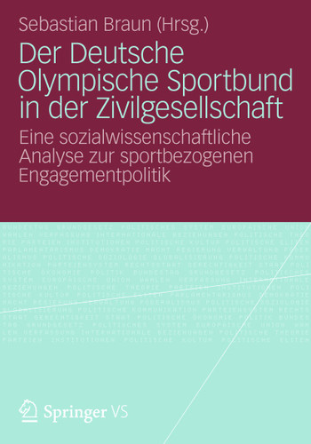 Der Deutsche Olympische Sportbund in der Zivilgesellschaft: Eine sozialwissenschaftliche Analyse zur sportbezogenen Engagementpolitik book cover by 