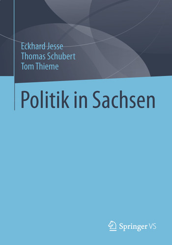 Politik in Sachsen book cover by Eckhard Jesse, Thomas Schubert, Tom Thieme