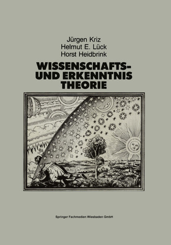 Wissenschafts- und Erkenntnistheorie: Eine Einführung für Psychologen und Humanwissenschaftler book cover by Jürgen Kriz, Helmut Lück, Horst Heidbrink