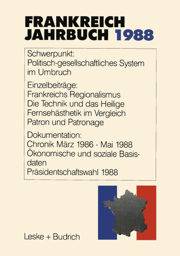 Frankreich-Jahrbuch 1988: Politik, Wirtschaft, Gesellschaft, Geschichte, Kultur book cover by Lothar Albertin, Marieluise Christadler, Gerhard Kiersch, Adolf Kimmel, Robert Picht, Gilbert Ziebura