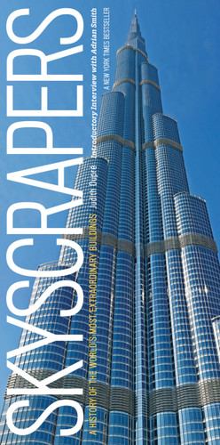 Skyscrapers: A History of the World's Most Extraordinary Buildings -- Revised and Updated book cover by Judith Dupré