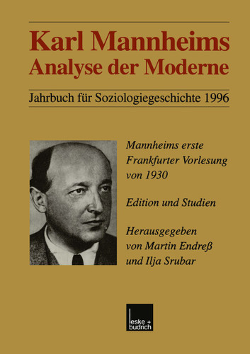 Karl Mannheims Analyse der Moderne: Mannheims erste Frankfurter Vorlesung von 1930. Edition und Studien book cover by 