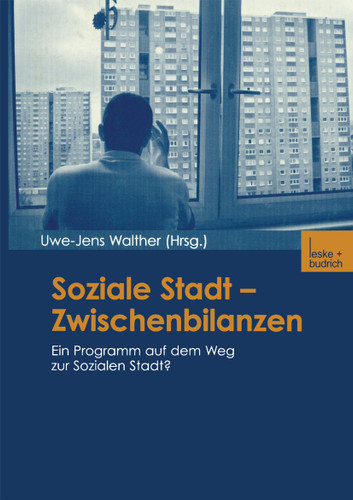 Soziale Stadt — Zwischenbilanzen: Ein Programm auf dem Weg zur Sozialen Stadt? book cover by 