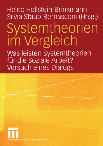 Systemtheorien im Vergleich: Was leisten Systemtheorien für die Soziale Arbeit? Versuch eines Dialogs book cover by 