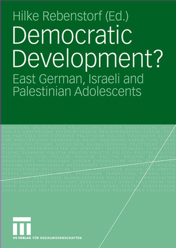 Democratic Development?: East German, Israeli and Palestinian Adolescents book cover by 