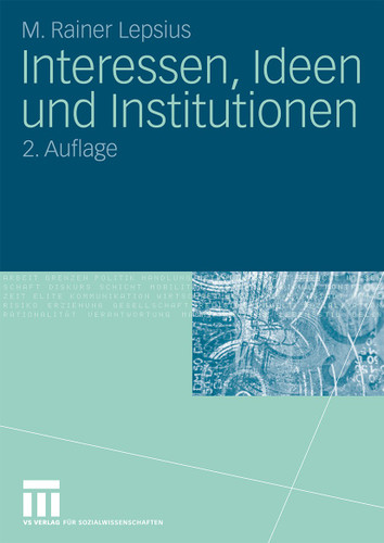 Interessen, Ideen und Institutionen book cover by M. Rainer Lepsius