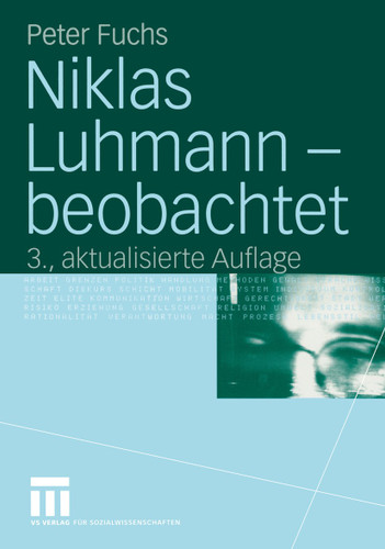 Niklas Luhmann — beobachtet: Eine Einführung in die Systemtheorie book cover by Peter Fuchs
