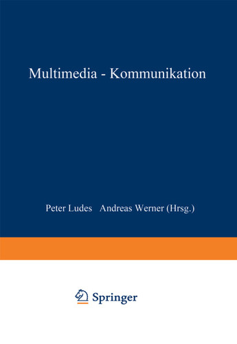 Multimedia-Kommunikation: Theorien, Trends und Praxis book cover by 