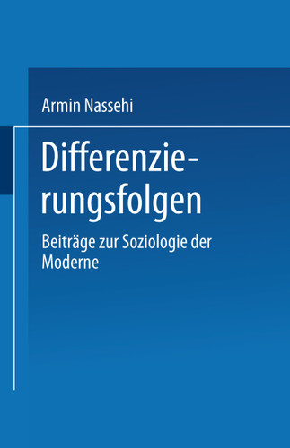 Differenzierungsfolgen: Beiträge zur Soziologie der Moderne book cover by Armin Nassehi