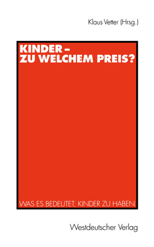 Kinder — zu welchem Preis?: Was es bedeutet, Kinder zu haben book cover by 