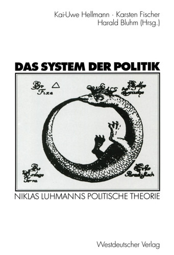 Das System der Politik: Niklas Luhmanns politische Theorie book cover by 