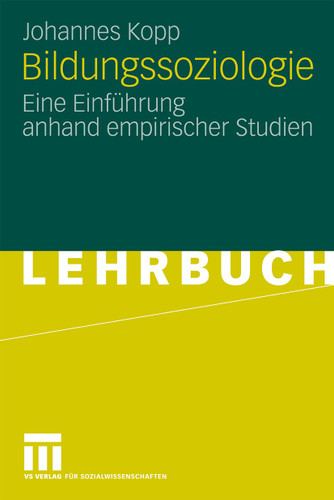 Bildungssoziologie: Eine Einführung anhand empirischer Studien book cover by Johannes Kopp