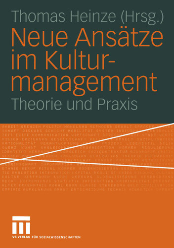 Neue Ansätze im Kulturmanagement: Theorie und Praxis book cover by 