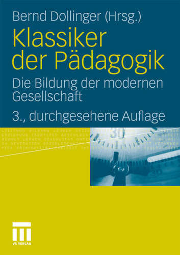 Klassiker der Pädagogik: Die Bildung der modernen Gesellschaft book cover by 