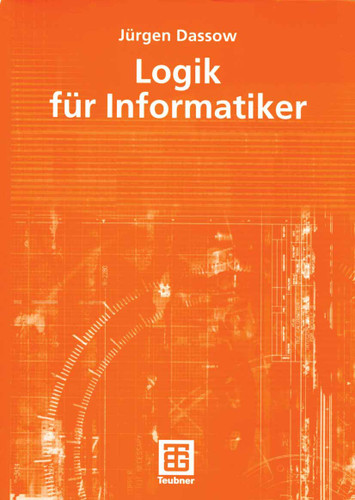 Logik für Informatiker book cover by Jürgen Dassow