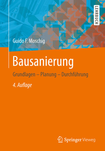 Bausanierung: Grundlagen - Planung - Durchführung book cover by Guido F. Moschig