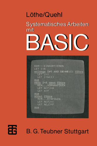 Systematisches Arbeiten mit BASIC: Problemlösen — Programmieren book cover by Werner Quehl, Herbert Löthe