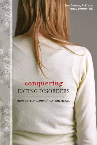 Conquering Eating Disorders: How Family Communication Heals book cover by Sue Cooper, Peggy Norton