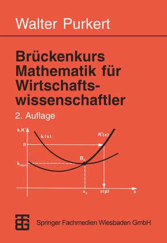 Brückenkurs Mathematik für Wirtschaftswissenschaftler book cover by Prof. Dr. Walter Purkert
