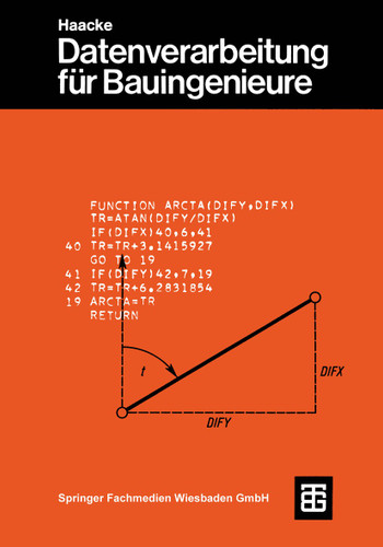 Datenverarbeitung für Bauingenieure book cover by Jürgen Becker, Will Burghardt, Wolfhart Haacke, Werner Haselbach, Franz-Josef Kevekordes, Otto Meltzow, Rudolf Nabert, Gerhard Patzelt, Ulrich Schatz, Martin Thomsing, Erich Weiper
