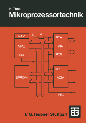 Mikroprozessortechnik: Eine Einführung mit dem M6800-System book cover by Herbert Tholl