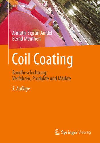 Coil Coating: Bandbeschichtung: Verfahren, Produkte und Märkte book cover by Almuth-Sigrun Jandel, Bernd Meuthen