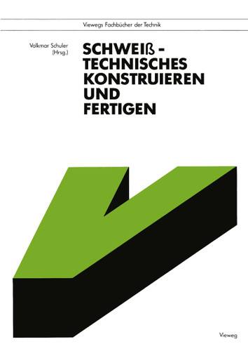 Schweißtechnisches Konstruieren und Fertigen book cover by 