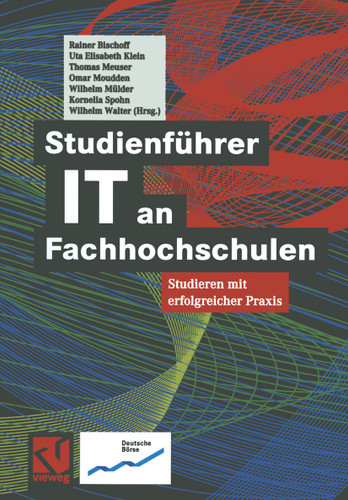 Studienführer IT an Fachhochschulen: Studieren mit erfolgreicher Praxis book cover by 