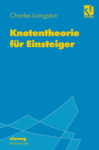 Knotentheorie für Einsteiger book cover by Charles Livingston