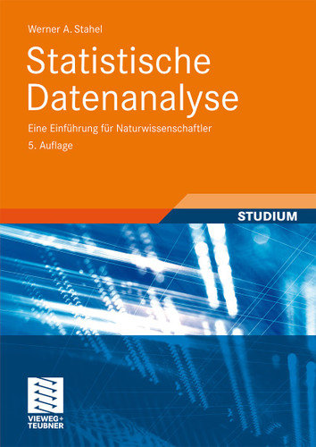 Statistische Datenanalyse: Eine Einführung für Naturwissenschaftler book cover by Werner Stahel