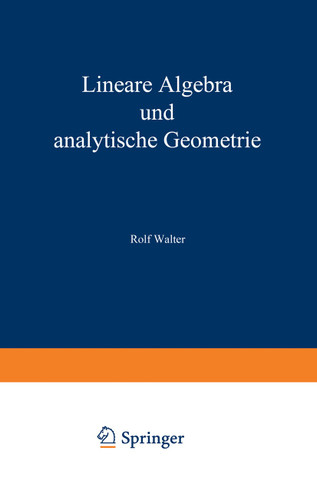 Lineare Algebra und analytische Geometrie book cover by Rolf Walter