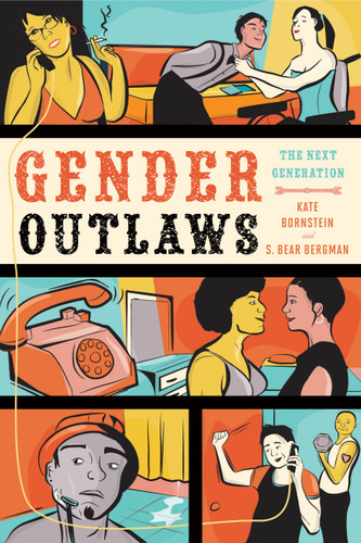 Gender Outlaws: The Next Generation book cover by S. Bear Bergman, Kate Bornstein