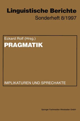 Pragmatik: Implikaturen und Sprechakte (Linguistische Berichte Sonderhefte) book cover by 