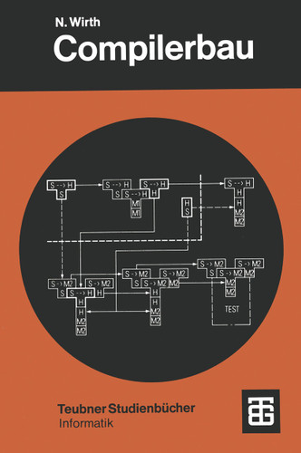 Compilerbau: Eine Einführung (Leitfäden der angewandten Mathematik und Mechanik - Teubner Studienbücher #36) book cover by 