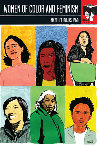 Women of Color and Feminism: Seal Studies book cover by Maythee Rojas