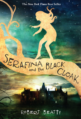 Serafina and the Black Cloak-The Serafina Series Book 1 (Serafina) book cover by Robert Beatty