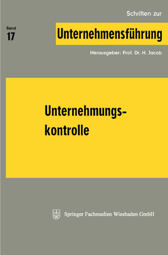 Unternehmungskontrolle (Schriften zur Unternehmensführung #17) book cover by H. Jacob
