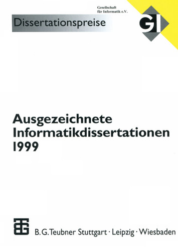Ausgezeichnete Informatikdissertationen 1999 (GI-Dissertationspreis) book cover by 