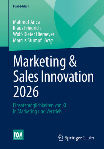 Marketing & Sales Innovation 2026: Einsatzmöglichkeiten von KI in Marketing und Vertrieb (FOM-Edition) book cover by 