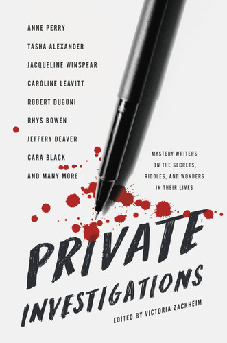 Private Investigations: Mystery Writers on the Secrets, Riddles, and Wonders in Their Lives book cover by Victoria Zackheim