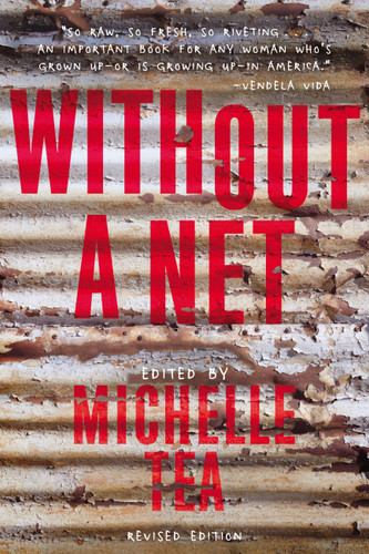 Without a Net: The Female Experience of Growing Up Working Class (Live Girls) book cover by 