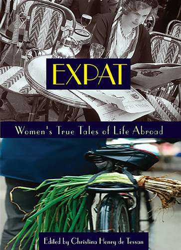Expat: Women's True Tales of Life Abroad (Adventura Books) book cover by 