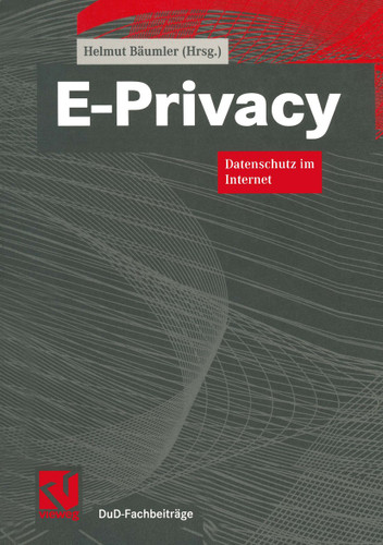 E-Privacy: Datenschutz im Internet (DuD-Fachbeiträge) book cover by 