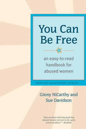 You Can Be Free: An Easy-to-Read Handbook for Abused Women book cover by Ginny NiCarthy, Sue Davidson